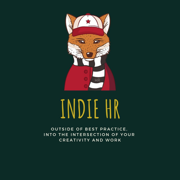 The Indie-HR subculture…